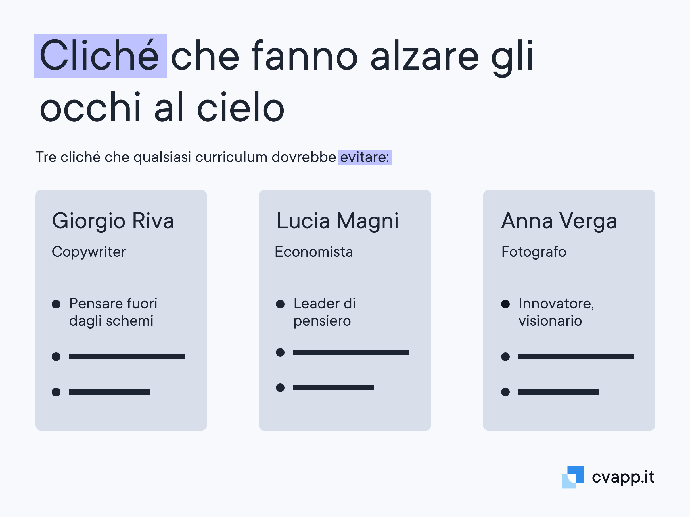 Esempi di cliché che fanno alzare gli occhi al cielo Esempi di cliché che fanno alzare gli occhi al cielo