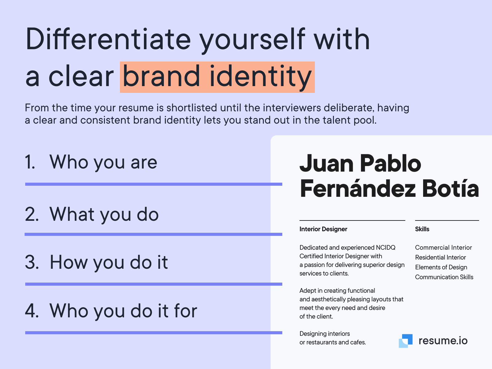 Differentiate yourself with a clear brand identity Differentiate yourself with a clear brand identity
